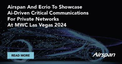 Airspan and Ecrio to Showcase AI-Driven Critical Communications for Private Networks at MWC Las Vegas 2024